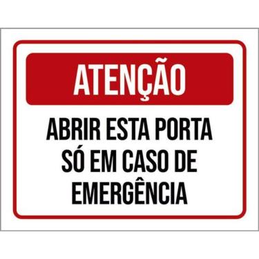 Imagem de Kit 10 Placa Abrir Porta Só Caso Emergência 36X46