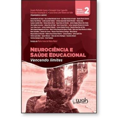 Imagem de Neurociência e Saúde Educacional  Vencendo limites - Vol. 2 - WAK, 3