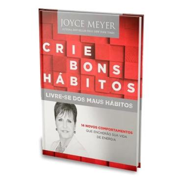 Imagem de Livro Crie Bons Hábitos Joyce Meyer - Editora Bello