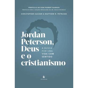Imagem de Livro - Jordan Peterson, Deus e o cristianismo