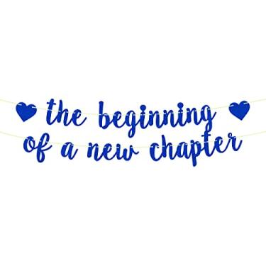 Imagem de The Beginning of A New Chapter Banner, Adeus! Boa Sorte! Banner Decorações, Formatura, Aposentadoria, Chá de Bebê, Noivado, Suprimentos de Festa Glitter Azul