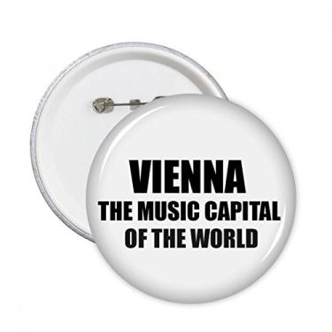 Imagem de Broche redondo de Viena, Capital do Mundo da Música, Emblema de Botão, Decoração 5 peças