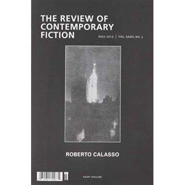Imagem de The Review of Contemporary Fiction: Roberto Calasso Issue