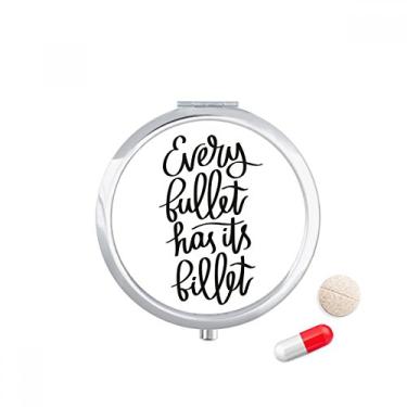 Imagem de Caixa de armazenamento de medicamentos com citação de tarugo da Every Bullet Has Its