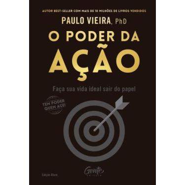 Imagem de Livro O Poder Da Ação Paulo Vieira Edição Black