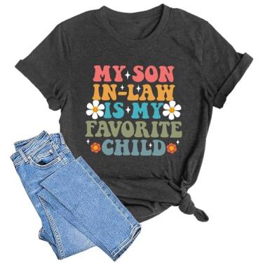 Imagem de Camiseta feminina Mama Son in Law is My Favorite Child Camiseta Dia das Mães presente para mamãe tops de manga curta, Cinza-escuro, G