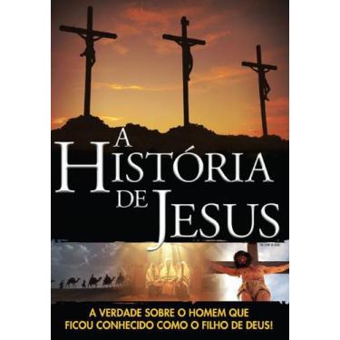 Imagem de Dvd A História De Jesus - A Verdade Sobre O Filho De Deus! - Nbo