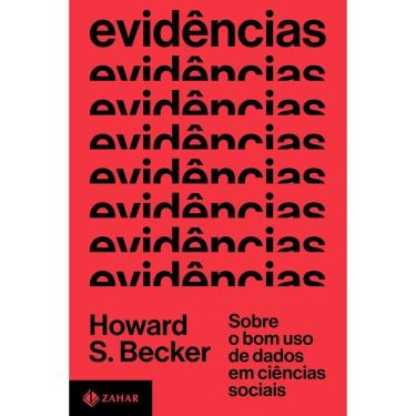 Imagem de Evidências - Sobre o Bom Uso De Dados Em Ciências Sociais