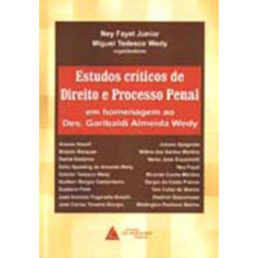 Imagem de Estudos críticos de direito e processo penal: Em homenagem ao Des. Gar