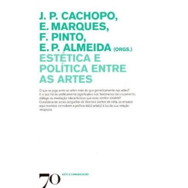 Imagem de Estética e Política Entre as Artes - EDICOES 70, 3