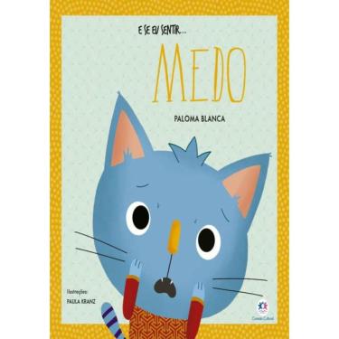 Imagem de E Se Eu Sentir... Medo