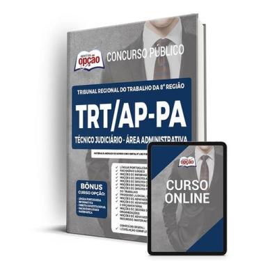 Imagem de Apostila TRT-AP-PA - Técnico Judiciário - Área: Administrativa