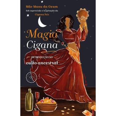Imagem de Magia Cigana Introdução Ao Culto Ancestral