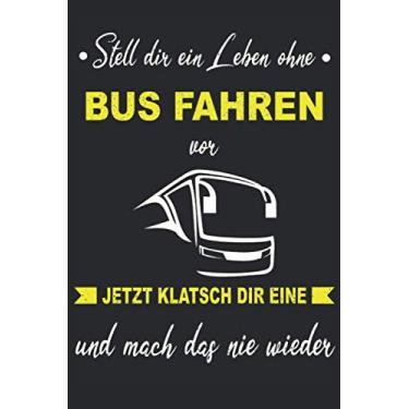 Imagem de Busfahrer Bus Berufskraftfahrer Schulbus Reisebus Notizbuch