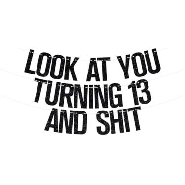 Imagem de Look at You Turning 13 Banner, Bruh It's My 13th Birthday/13 Official Teenager Bunting Sign, Funny 13th Birthday Party Decorações Suprimentos para Adolescentes Meninos Meninas