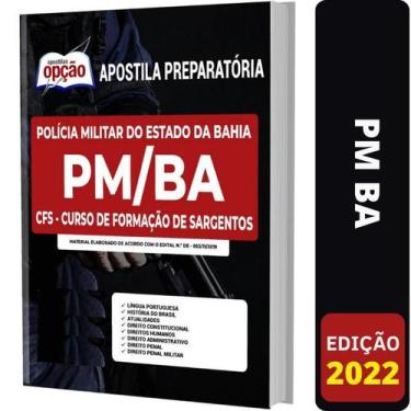 Imagem de Apostila Cfs Pm Ba - Curso De Formação De Sargentos Da Bahia - Apostil