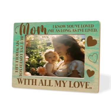 Imagem de XHWLYN Molduras de madeira para mãe, I Know You've Loved Me as Long as I've Lived, presente de Dia das Mães, presente de Dia das Mães, presente de Ação de Graças e Natal, linda moldura de 20 x 15 cm