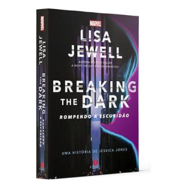 Imagem de Breaking The Dark - Rompendo a Escuridão - Uma História de Jessica Jon