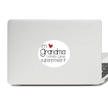Imagem de Adesivo de notebook com emblema de vinil I'm a Grandma What's Your Superpower
