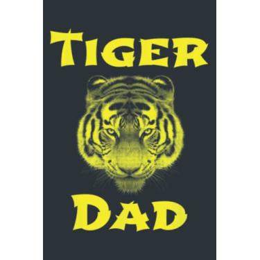 Imagem de Tiger Dad, Daddy, Father: Notebook A5 size (6 inch wide x 9 inch high)