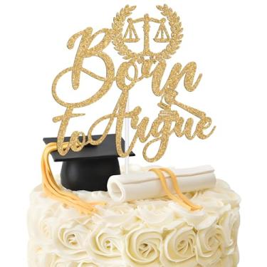 Imagem de Born to Argue Cake Topper, Congrats Lawyer Grad/Future Lawyer Cake Decor, Passed the Bar/Motion to Party, Class of 2025 Law School Graduation Party Decorations