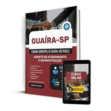 Imagem de Apostila Câmara de Guaíra - SP 2024 - Agente de Atendimento e Administ