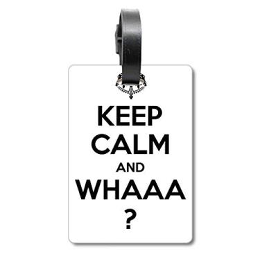 Imagem de Etiqueta preta Keep Calm And WHAAA para mala de viagem com etiqueta para cartão de bagagem