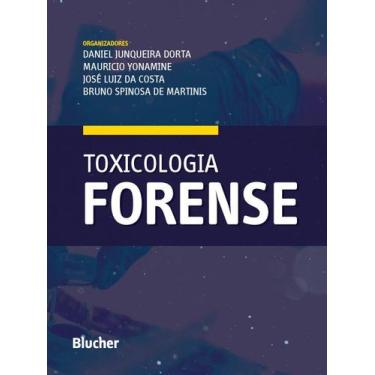 Imagem de Toxicologia Forense - Edgar Blucher