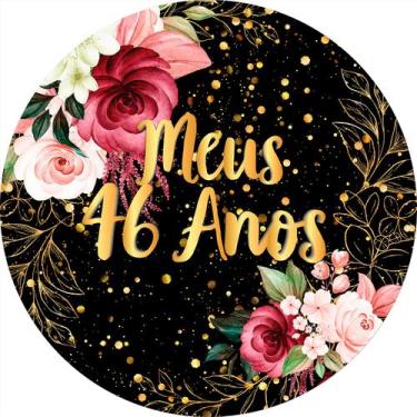 Imagem de Painel De Festa Redondo 1,50x1,50 -  Meus 46 Anos Floral 082 - Via Cor