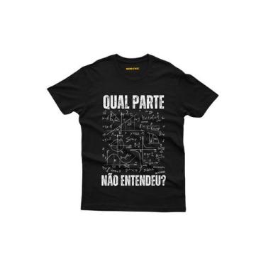 Imagem de Camiseta Geek Matemática Nerd: Qual Parte Não entendeu - nerd chic, GG