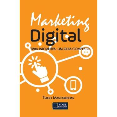Imagem de Marketing Digital: Para Iniciantes: Um Guia Completo 