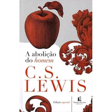 Imagem de A Abolição do Homem (Edição Especial) ( C. S. Lewis )