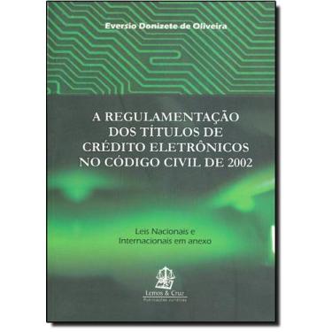 Imagem de Regulamentação dos Titulos de Credito Eletronicos no Codigo Civil de 2