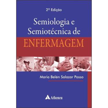 Imagem de Semiologia e Semiotécnica de Enfermagem - 02Ed/21 - ATHENEU, Sortido