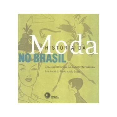 Imagem de HISTORIA DA MODA NO BRASIL - 2ª ED - DISAL, Sortido