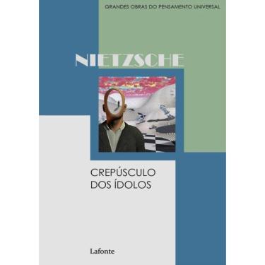 Imagem de Crepusculo Dos Idolos - Grandes Obras Do Pensamento Universal