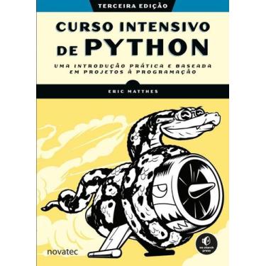 Imagem de Curso Intensivo De Python: Uma Introdução Prática E Baseada Em Projeto