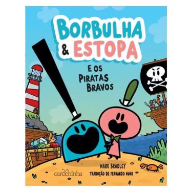 Imagem de Borbulha & Estopa: E Os Piratas Bravos