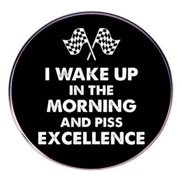 Imagem de Frase engraçada de Brooch Pins: Eu acordo de manhã e mijo - yiweisai