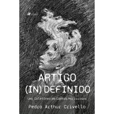 Imagem de Artigo (In)definido: Uma Coletânea de Contos Horrorosos