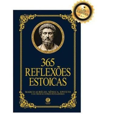 Imagem de Livro 365 Reflexoes Estoicas - Série Ouro - Editora Garnier