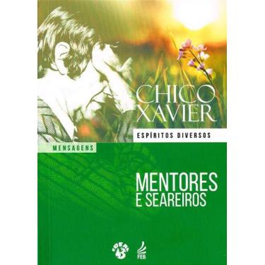 Imagem de Mentores e Seareiros - Mensagens de Francisco Cândido Xavier - FEB