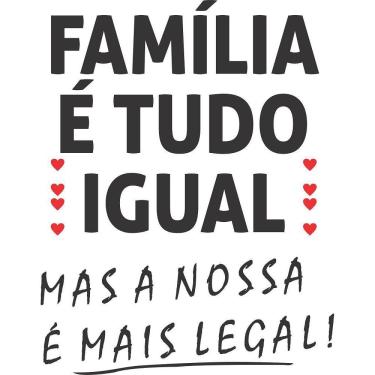 Imagem de Adesivo Decorativo De Parede Frases Família É Tudo Igual