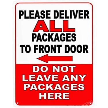 Imagem de New Warning Plaque Wall Decor Please Deliveriver All Packages To Front Door Do Not Leave Packages Here Left Arrow, Road Garden Metal Tin Yard Office Sign Outdoor & Indoor Safety Sign 20 X 12 polegadas