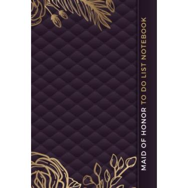 Imagem de Maid of Honor To Do List Notebook: Hardcover/Gold Floral Leaves on Purple Pattern - Modern Luxury Theme/Checklist/Wedding Gift For Maid of Honor from Bride/Cute Card Alternative