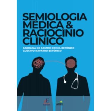 Imagem de Semiologia Medica E Raciocinio Clinico - 01Ed/23