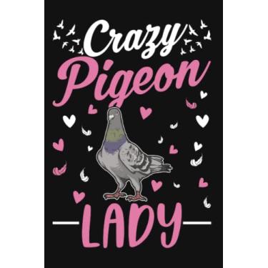 Imagem de Tauben Notizbuch: Verrückte Tauben Frau Taubenzüchterin / 6x9 Zoll / 120 karierte Seiten