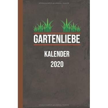 Imagem de Garten Liebe Kalender 2020: Plaina (Ideen für deinen Garten) (Edição Alemã)
