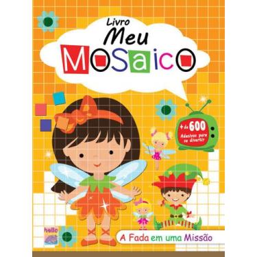Imagem de Livro - Livro meu mosáico - A fada em uma missão