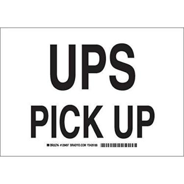 Imagem de Brady Placa de controle de tráfego 129499, legenda "Ups Pick Up", 25,4 cm de altura, 35,5 cm de largura, preto sobre branco